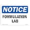 Signmission OSHA Notice, 5" Height, Formulation Lab Sign, 7" X 5", Landscape OS-NS-D-57-L-12898 - alternate 1